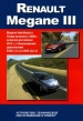 Книга Renault Megane III с 2008/рестайлинг 2012 бензин. Руководство по эксплуатации, обслуживанию и ремонту