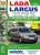 Автомобили Lada Largus (Лада Ларгус). Руководство по эксплуатации, обслуживанию и ремонту в цветных фотографиях с каталогом деталей